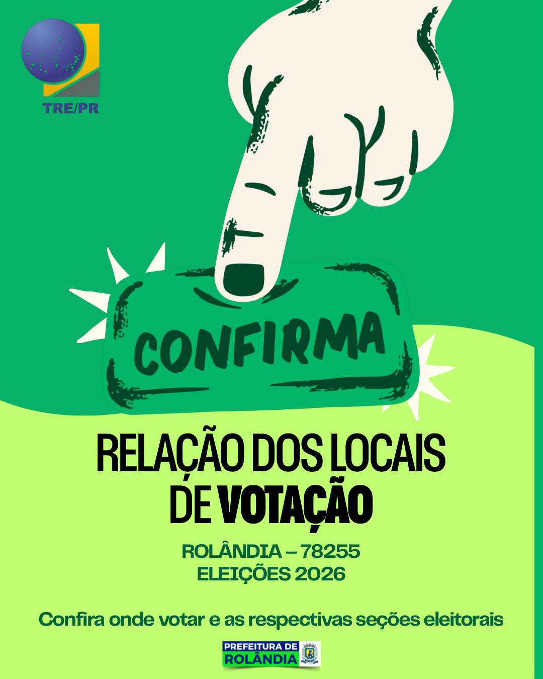 JUSTIÇA ELEITORAL DIVULGA LOCAIS DE VOTAÇÃO EM ROLÂNDIA PARA O 2º TURNO DAS ELEIÇÕES